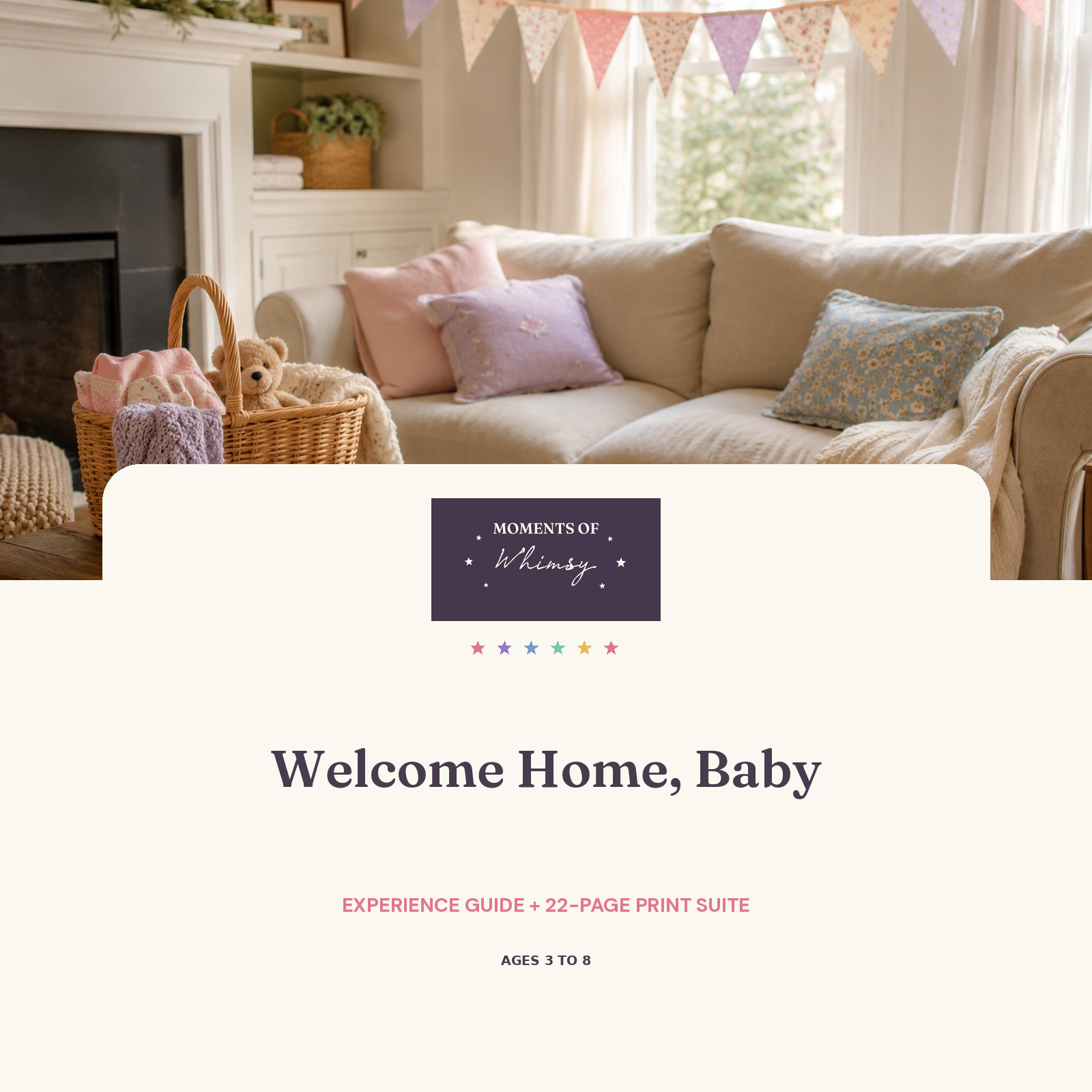 Welcome Home, Baby complete family experience guide and 22-page print suite